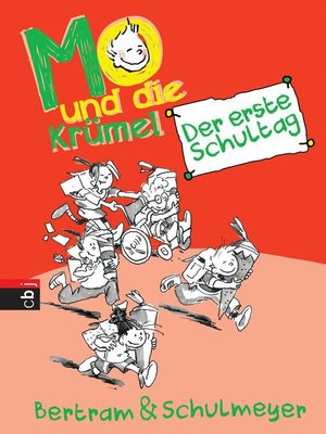 cover image of Mo und die Krümel--Der erste Schultag